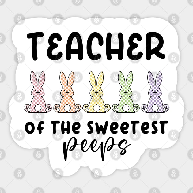 Retro Teacher of the Sweetest Peeps, Easter Day Shirt, Gift for Her Sticker by MitmuGifts